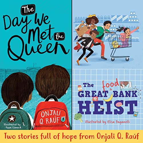 Cover of The Day We Met the Queen and The Great (Food) Bank Heist