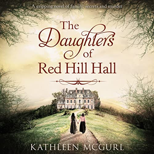 Cover of The Daughters Of Red Hill Hall