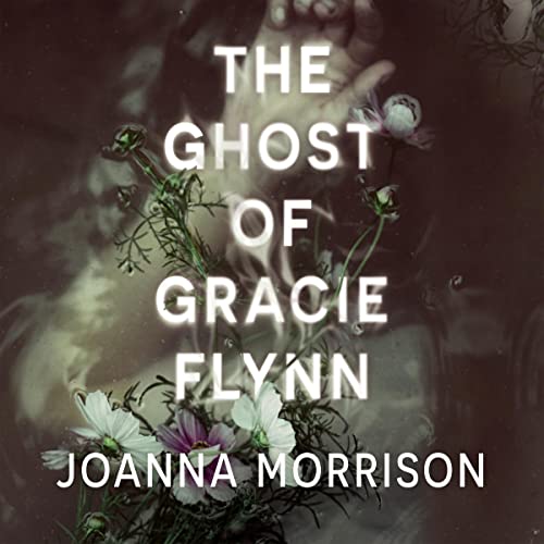 Cover of The Ghost of Gracie Flynn