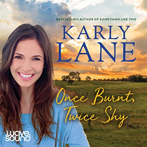 Cover of Once Burnt, Twice Shy