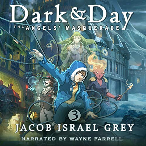 Cover of Dark & Day 3: The Angels' Masquerade