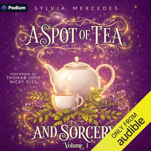 Cover of A Spot of Tea and Sorcery: Volume 1
