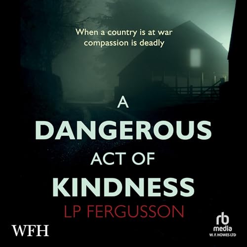 Cover of A Dangerous Act of Kindness