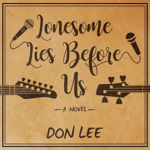 Cover of Lonesome Lies Before Us