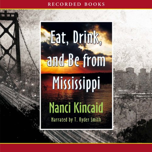 Cover of Eat, Drink and Be from Mississippi