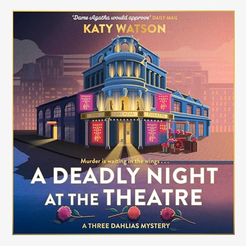 Cover of A Deadly Night at the Theatre