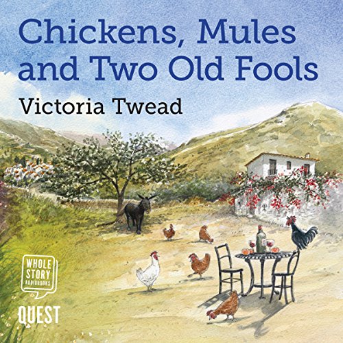 Cover of Chickens, Mules and Two Old Fools