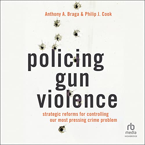 Cover of Policing Gun Violence