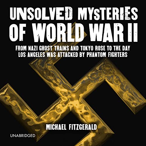 Cover of Unsolved Mysteries of World War II