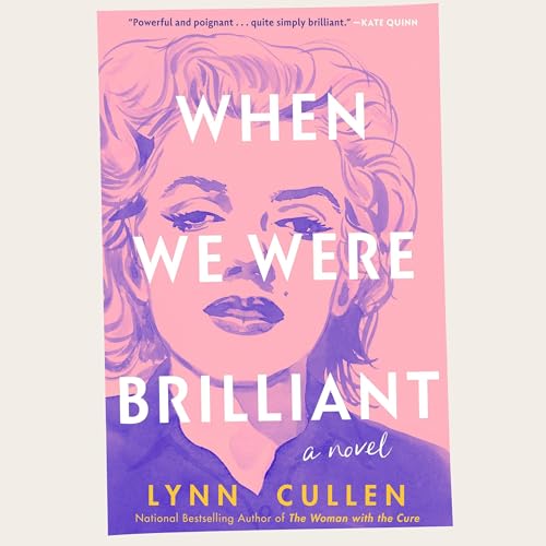 Cover of When We Were Brilliant