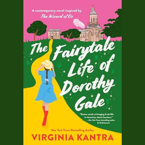 Cover of The Fairytale Life of Dorothy Gale