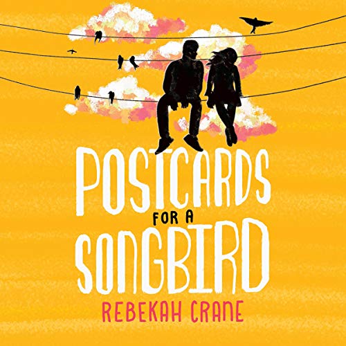 Cover of Postcards for a Songbird