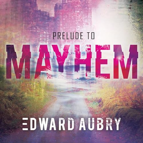 Cover of Prelude to Mayhem