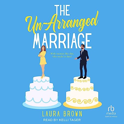 Cover of The Un-Arranged Marriage