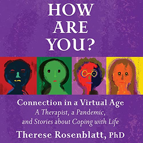 Cover of How Are You? Connection in a Virtual Age