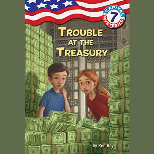 Cover of Capital Mysteries #7: Trouble at the Treasury