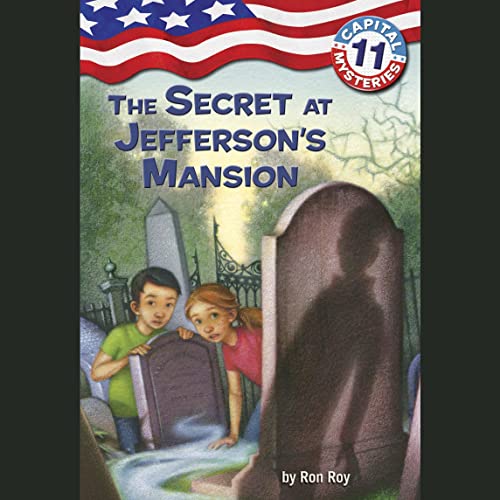 Cover of Capital Mysteries #11: The Secret at Jefferson's Mansion