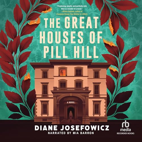 Cover of The Great Houses of Pill Hill