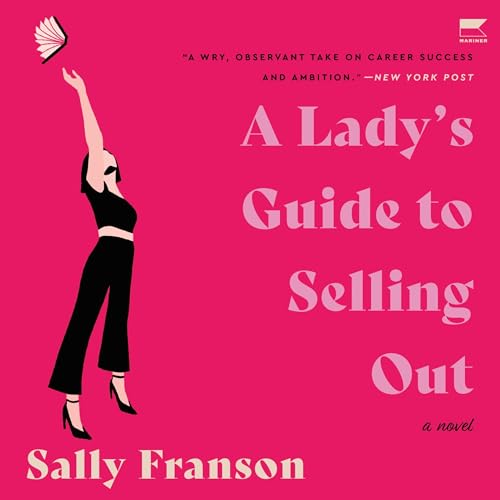 Cover of A Lady's Guide to Selling Out