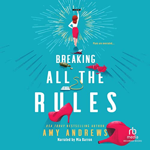 Cover of Breaking All the Rules