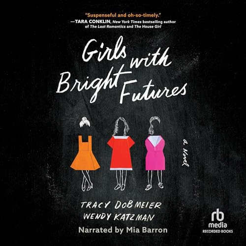 Cover of Girls with Bright Futures