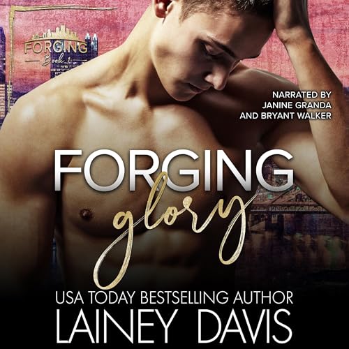 Cover of Forging Glory