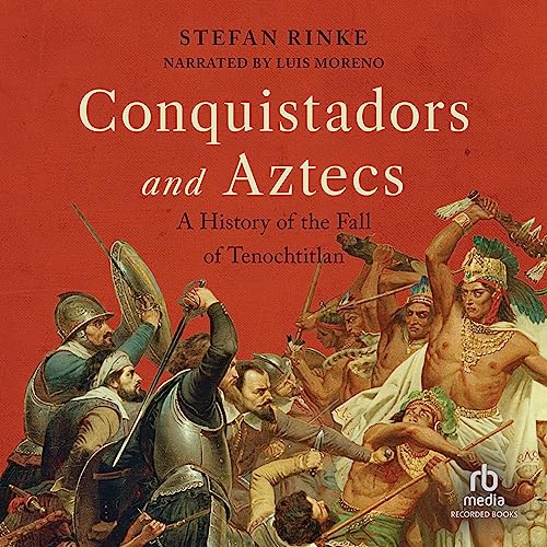 Cover of Conquistadors and Aztecs