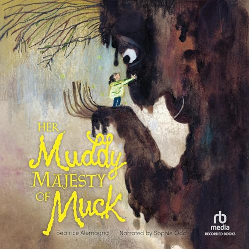 Cover of Her Muddy Majesty of Muck