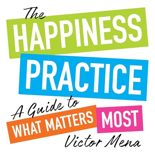 Cover of The Happiness Practice