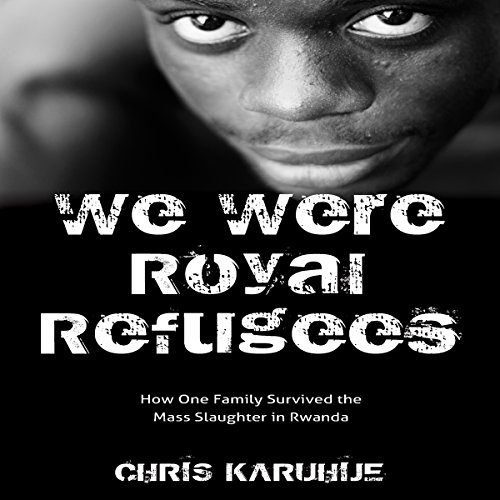 Cover of We Were Royal Refugees