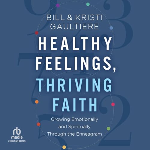 Cover of Healthy Feelings, Thriving Faith