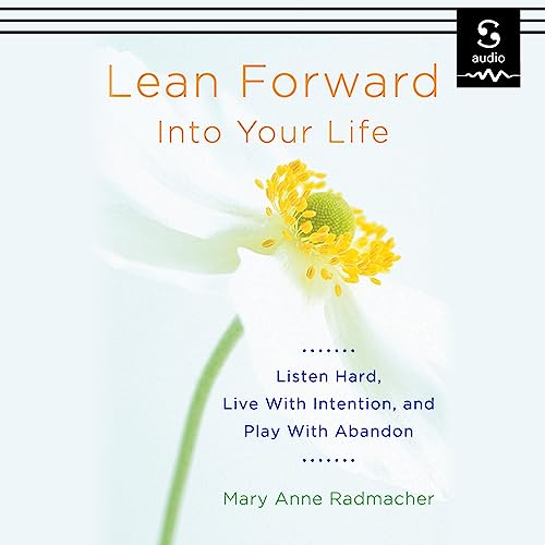Cover of Lean Forward into Your Life