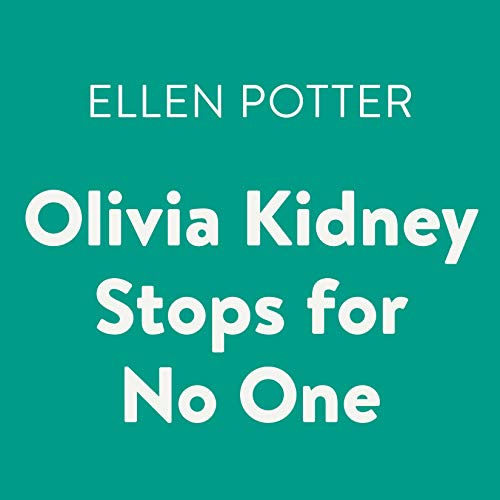 Cover of Olivia Kidney Stops for No One