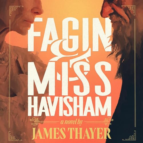 Cover of Fagin & Miss Havisham