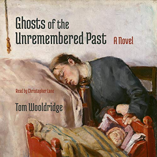 Cover of Ghosts of the Unremembered Past