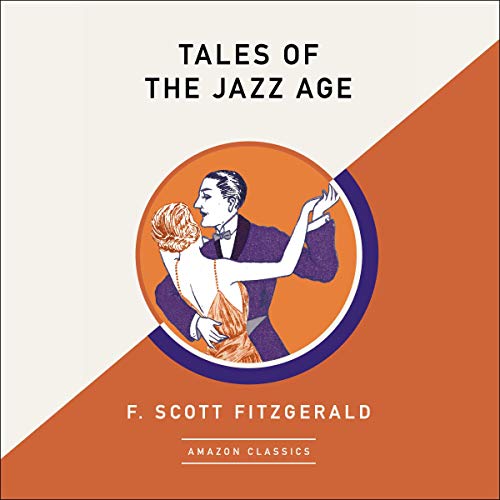 Cover of Tales of the Jazz Age (AmazonClassics Edition)