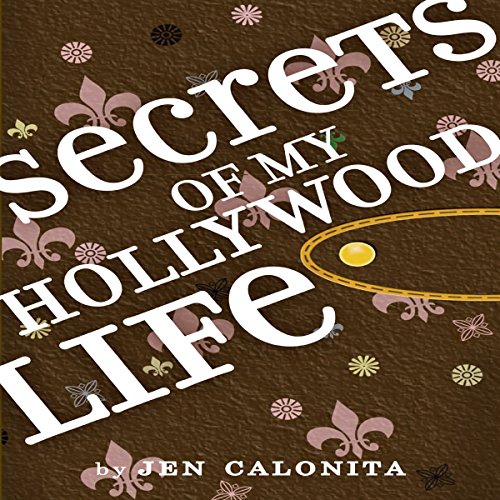 Cover of Secrets of My Hollywood Life