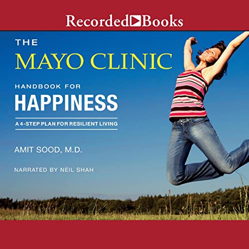 Cover of The Mayo Clinic Handbook for Happiness