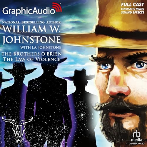 Cover of The Law of Violence [Dramatized Adaptation]