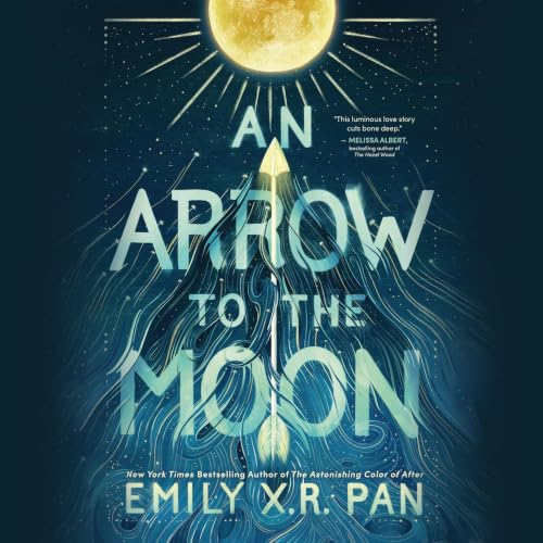 Cover of An Arrow to the Moon