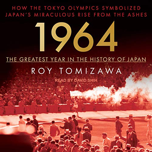 Cover of 1964 - The Greatest Year in the History of Japan