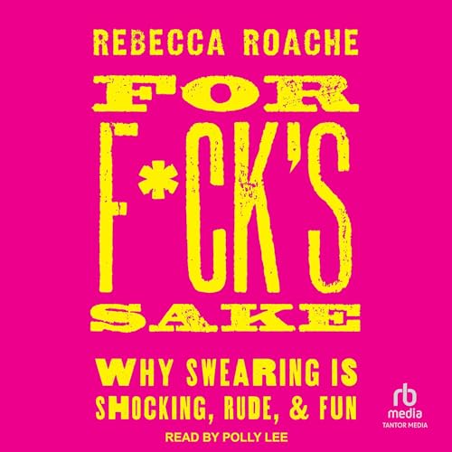 Cover of For F*ck's Sake