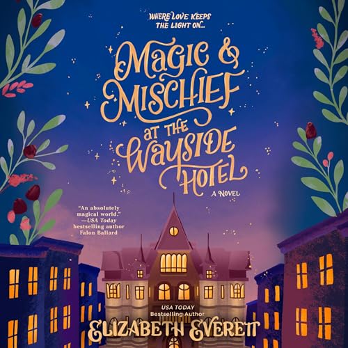 Cover of Magic and Mischief at the Wayside Hotel