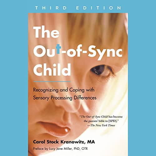 Cover of The Out-of-Sync Child, Third Edition