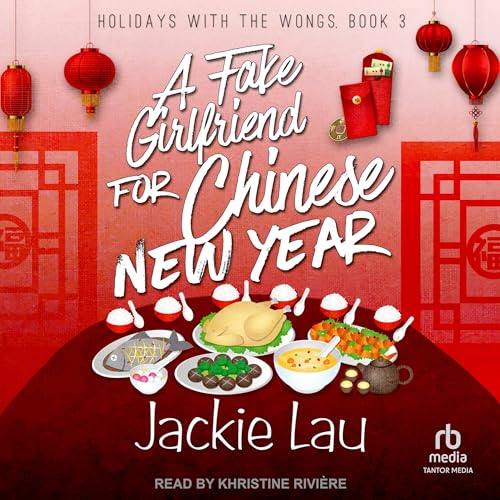 Cover of A Fake Girlfriend for Chinese New Year