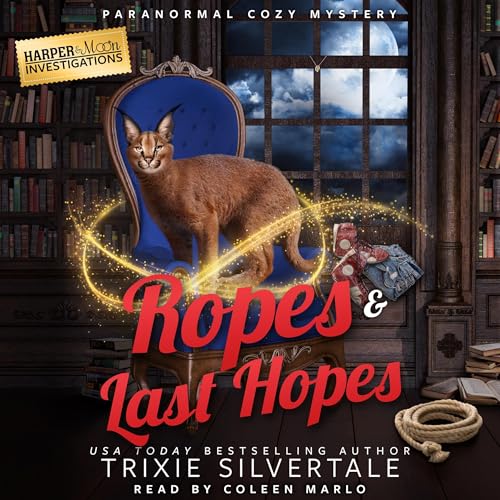 Cover of Ropes and Last Hopes