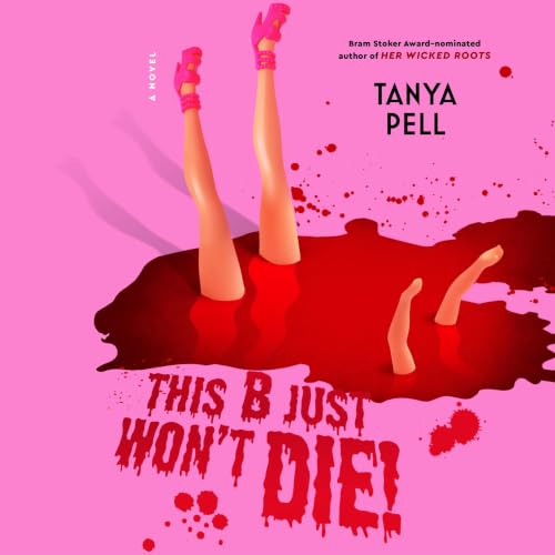 Cover of This B Just Won't Die!