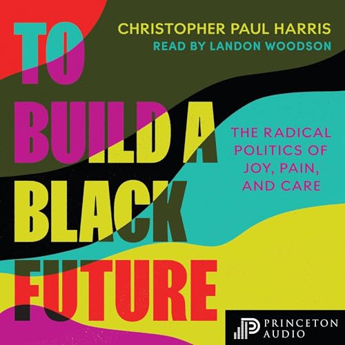 Cover of To Build a Black Future