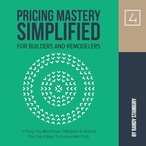 Cover of Pricing Mastery Simplified for Builders & Remodelers