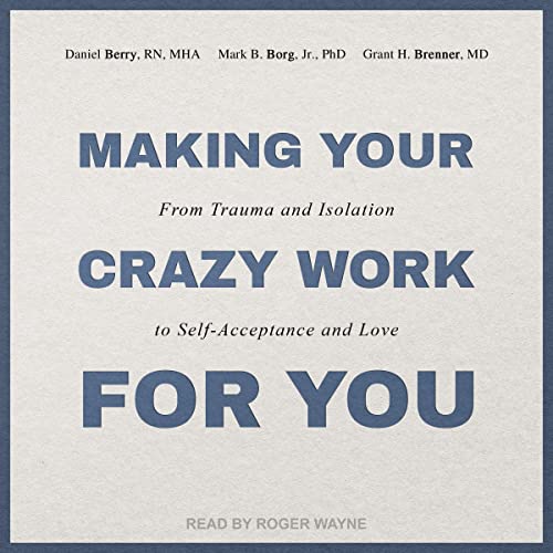 Cover of Making Your Crazy Work for You